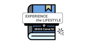 Experience the Lifestyle at 38315 Canal St